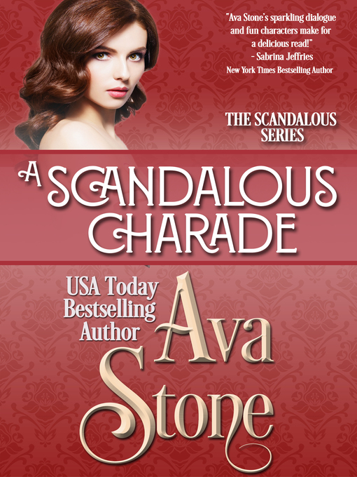Title details for A Scandalous Charade (Regency Romance, Book 2) by Ava Stone - Available